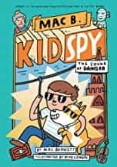 The sound of danger (mac b., kid spy #5), 5 ( mac b., kid spy #5 (edición en inglés)