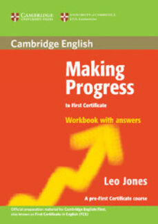 Making progress to first certificate: workbook with answers (edición en inglés)