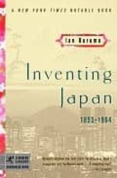 Inventing japan 1853-1964 (edición en inglés)
