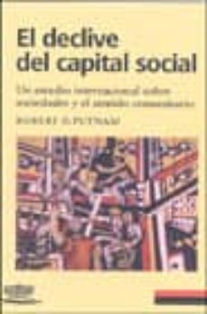 El declive del capital social: un estudio internacional sobre soc iedades y el sentido comunitario