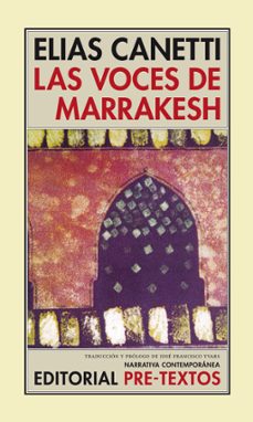 Las voces de marrakesh: impresiones despues de un viaje (2ª ed.)