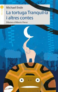 La tortuga tranquil·la i altres contes (edición en catalán)