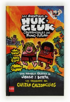 12 el capitan calzoncillos y las aventuras de huk y gluk (cartone