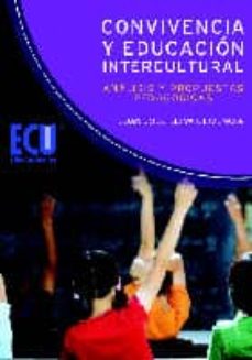 Convivencia y educacion intercultural: analisis y propuestas peda gogicas