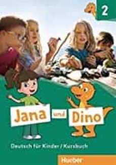 Jana und dino 2 kursbuch (edición en alemán)