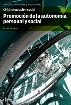 Promocion de la autonomia personal y social (cfgs integracion so cial)
