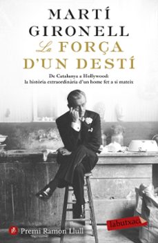 La forÇa d un desti (edición en catalán)