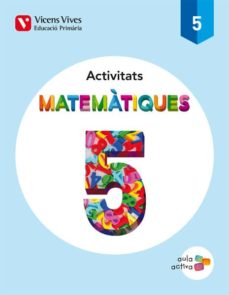 Matematiques 5 activitats (aula activa) quinto de primaria (edición en catalán)