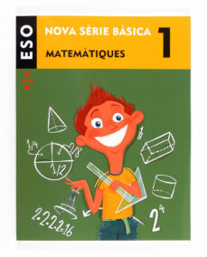 SÈrie bÀsica. matemÀtiques. 1º eso ed 2014 cataluna (edición en catalán)
