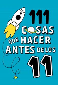 111 COSAS QUE HACER ANTES DE LOS 11