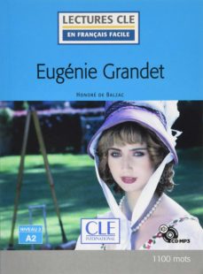 Eugenie grandet - niveau 2/a2 - livre + cd audio (2º ed.) (lectures cle en franÇais facile) (edición en francés)