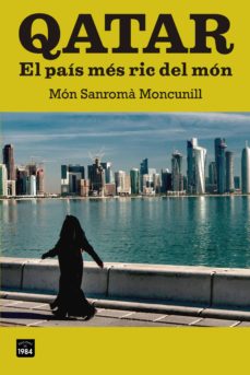 Qatar: el pais mes ric del mon (edición en catalán)