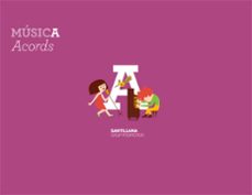 Musica 6º educacion primaria serie acords ed 2019 catala (edición en catalán)