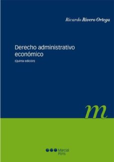 Derecho administrativo economico (5ª ed)