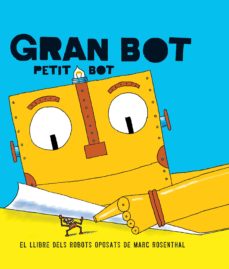 Gran bot, petit bot (edición en catalán)