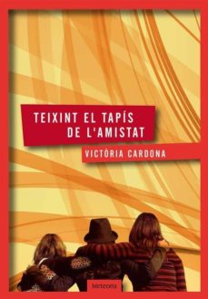TEIXINT EL TAPIS DE L AMISTAD (edición en catalán)