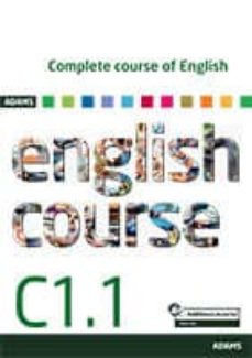 Complete course of english. c1.1 (edición en inglés)