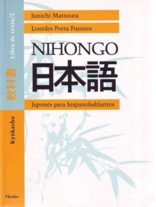 Nihongo: japones para hispanohablantes: kyokasho. libro de texto 2 (edición en japonés)