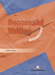 Successful writing. student s book (intermediate) (edición en inglés)