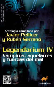 Legendarium iv: vampiros, aquelarres y fuerzas del mal