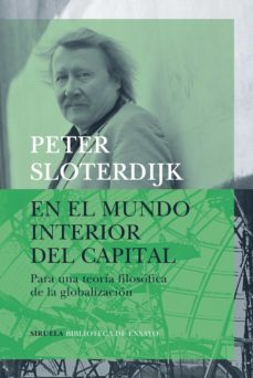 En el mundo interior del capital: para una teoria filosofica de la globalizacion