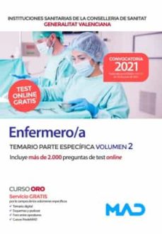 Enfermero/a de instituciones sanitarias de la conselleria de sanitat de la generalitat valenciana. temario parte especÍfica (vol. 2)