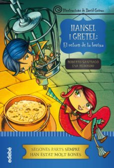 Hansel i gretel: el retorn de la bruixa (edición en catalán)