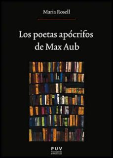 Los poetas apocrifos de max aub