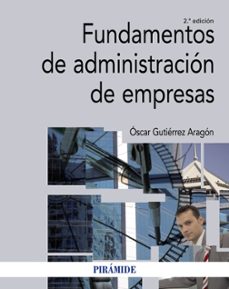 Fundamentos de administraciÓn de empresas (2ª ed.)