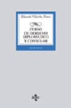 Curso de derecho diplomatico y consular: parte general y derecho diplomatico (3ª ed.)