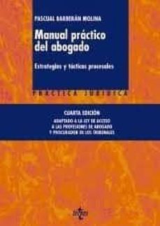 Manual practico del abogado: estrategias y tacticas procesales (4 ª ed.)