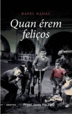 Quan erem feliÇos (edicio especial) (edición en catalán)