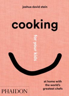 Cooking for your kids (edición en inglés)