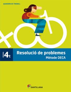 Resolucio de problemes metode deca 4º primaria (edición en catalán)