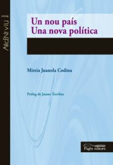 Un nou pais. una nova politica (edición en catalán)