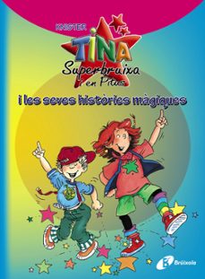 Tina superbruixa i en pitus i les seves histories magiques (edición en catalán)