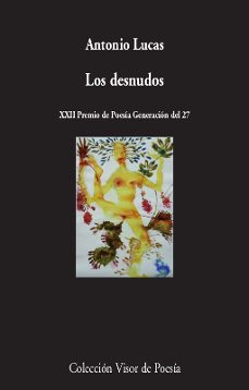 Los desnudos (xxii premio de poesÍa generacion del 27)