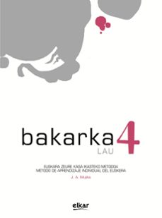 Bakarka 4 + erantzunak (edición en euskera)