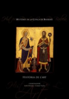Historia de la conca de barbera (historia de l art) (edición en catalán)