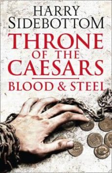 Blood and steel throne of the caesars 2 (edición en inglés)