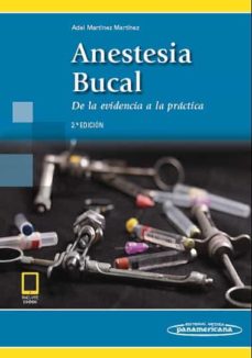 Anestesia bucal (incluye ebook): de la evidencia a la practica (2ª ed.)