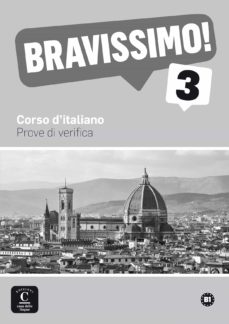 Bravissimo! b1. prove di verifica. libro. (edición en italiano)