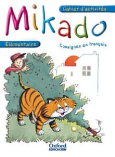 Mikado cuadernos de ejercicios - nivel elemental (frances) (edición en francés)