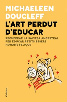 L art perdut d educar (edición en catalán)