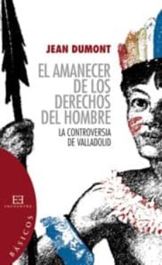 El amanecer de los derechos del hombre: la controversia de vallad olid