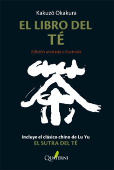 El libro del tÉ (edicion anotada e ilustrada)