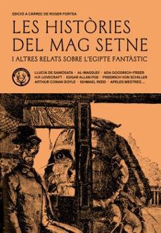 Les histories del mag setne i altres relats de l egipte fantÀstic (edición en catalán)