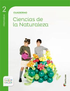 Ciencias naturales 2º primaria cuaderno saber hacer ed. 2015