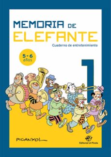 Memoria de elefante 1: cuaderno de entretenimiento (5-6 aÑos)