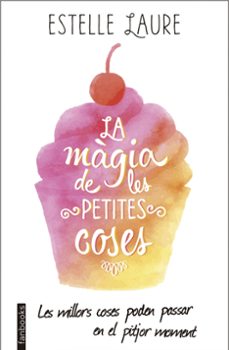 La magia de les petites coses (edición en catalán)
